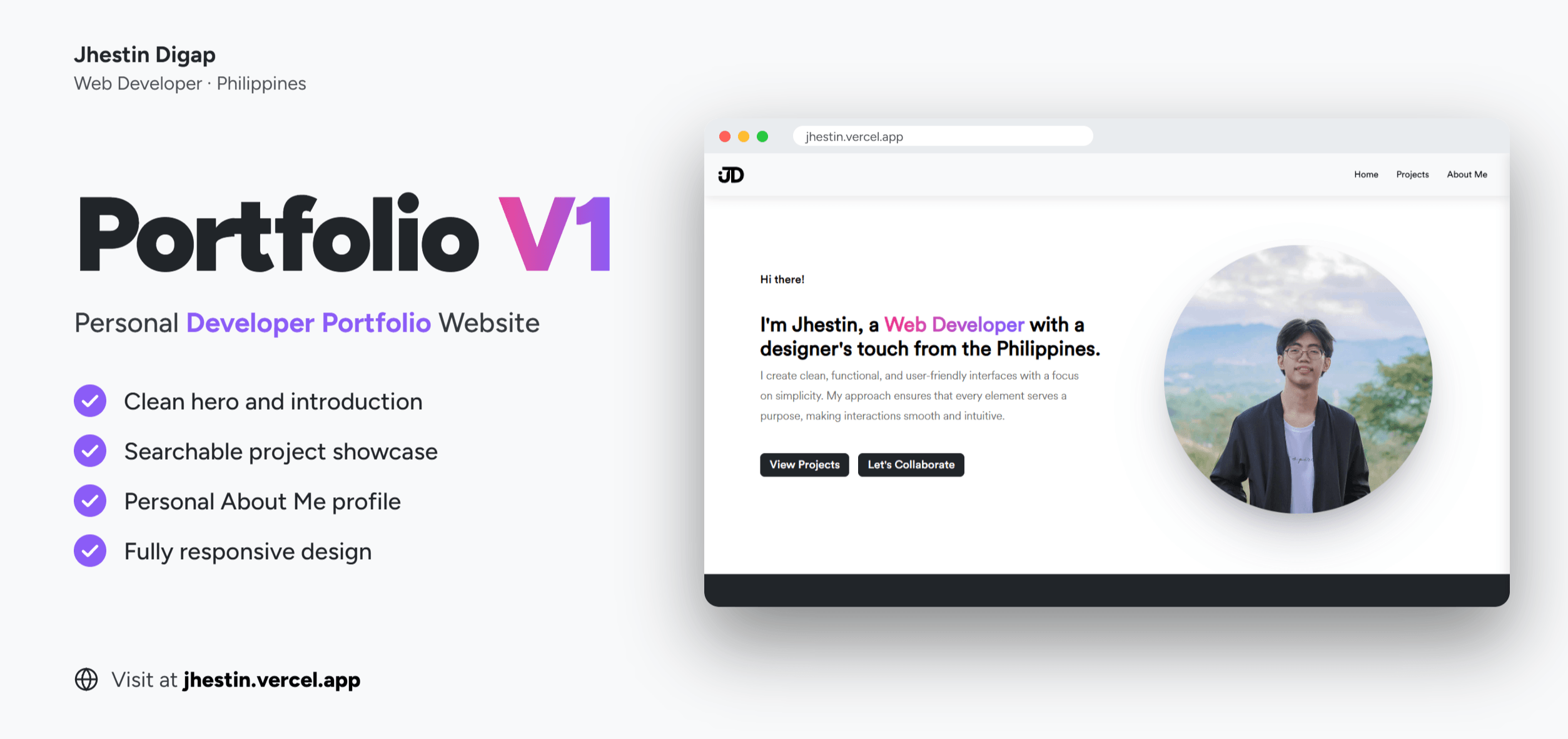 Portfolio V1 promo: a browser window showing the old site's hero, I'm Jhestin, a Web Developer with a designer's touch from the Philippines, beside a list of its features.